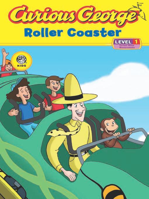 Title details for Curious George Roller Coaster by H. A. Rey - Available